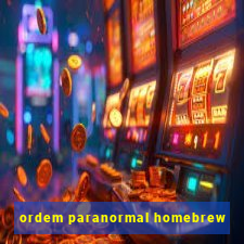 ordem paranormal homebrew